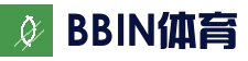 BBIN官方网站 - 足球篮球电竞实时竞猜